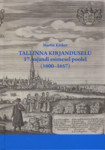 Tallinna kirjanduselu 17. sajandi esimesel poolel (1600–1657). Haridusinstitutsioonid ja juhuluuletamine