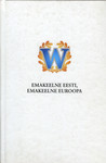 Emakeelne Eesti, emakeelne Euroopa