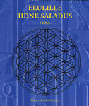 Elulille iidne saladus