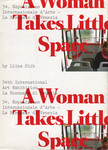 A Woman Takes Little Space