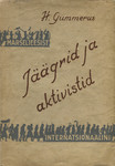 Jäägrid ja aktivistid