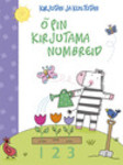 Õpin kirjutama numbreid. Kirjutan ja kustutan