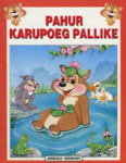 Pahur karupoeg Pallike