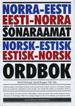 Norra-eesti, eesti-norra sõnaraamat. Norsk-estisk, estisk-norsk ordbok