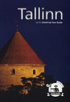 Tallinn by the Stand-Up Tour Guide
