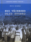 Kui väikesed olid suured