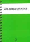 Võlaõigusseadus. Seisuga 01.08.2014
