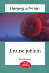 Liviuse juhtum. Hunkeleri kuues juhtum