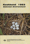 Keskkond 1993. Estonian Environment