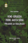 Vene-Gruusia 2008. aasta sõda - põhjused ja tagajärjed