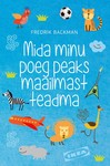 Mida mu poeg peaks maailmast teadma