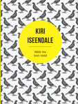 Kiri iseendale. Mida ma tean nüüd