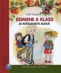 Esimene A klass ja kooliaasta algus