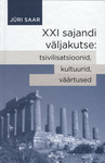 XXI sajandi väljakutse: tsivilisatsioonid, kultuurid, väärtused