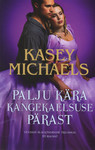 Palju kära kangekaelsuse pärast. Vendade Blackthornide triloogia