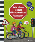 Meie oleme tänaval tähelepanelikud. Tähtsate juhistega kaasamislugu