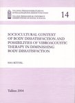 Sociocultural context of body dissatisfaction and possibilities of vibroacoustic therapy in diminishing body dissatisfaction