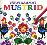 Mustrid. Värviraamat
