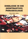 Einblicke in die (Kontrastive) Phraseologie