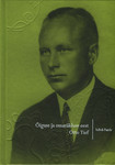 Õiguse ja omariikluse eest. Otto Tief (1889–1976)