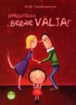 Operatsioon «Bernie välja!»