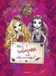 Minu salajane sõbraraamat. Ever After High