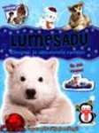Karvased sõbrad. Lumesadu