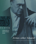 Armas sõber Eduard!