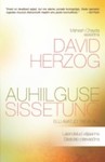 Auhiiglase sissetung. Elu avatud taeva all