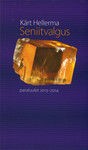 Seniitvalgus. Paraluulet 2013-2014