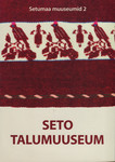 Seto talumuuseum
