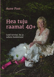 Hea tuju raamat 40+