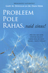 Probleem pole rahas, vaid sinus!