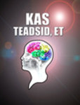 Kas teadsid, et...