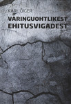 Varinguohtlikest ehitusvigadest