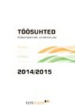 Töösuhted. Käsiraamat praktikule 2014/15