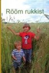 Rõõm rukkist. Eesti rukki raamat