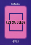 Kes sa oled?