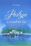 Paslepa suveresidentsi lugu