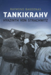 Tankikrahv Hyazinth von Strachwitzi elu