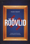 Röövlid. Kuidas natsid Euroopa kunstiväärtusi varastasid