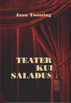 Teater kui saladus