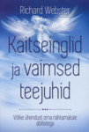 Kaitseinglid ja vaimsed teejuhid