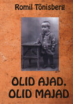 Olid ajad, olid majad
