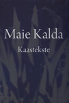 Maie Kalda. Kaastekste