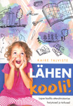 Lähen kooli!