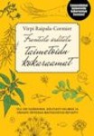 Frantsila ürditalu taimetoidu kokaraamat. Maitsvad, hõlpsasti valmivad ja kasulike ürtidega maitsestatud toidud ja küpsetised igapäevaseks söögitegemiseks