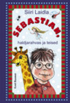 Sebastian, haldjarahvas ja teised