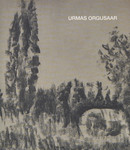 Urmas Orgusaare loomingut. Works of Urmas Orgusaar