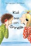 Kui ma olin õnnelik